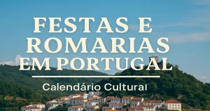 Vista de vila portuguesa com castelo ao fundo e texto "Festas e Romarias em Portugal – Calendário Cultural"