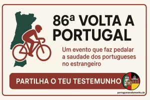 Ciclista a pedalar com mapa de Portugal ao fundo e mensagem sobre a 86.ª Volta a Portugal e a saudade dos emigrantes