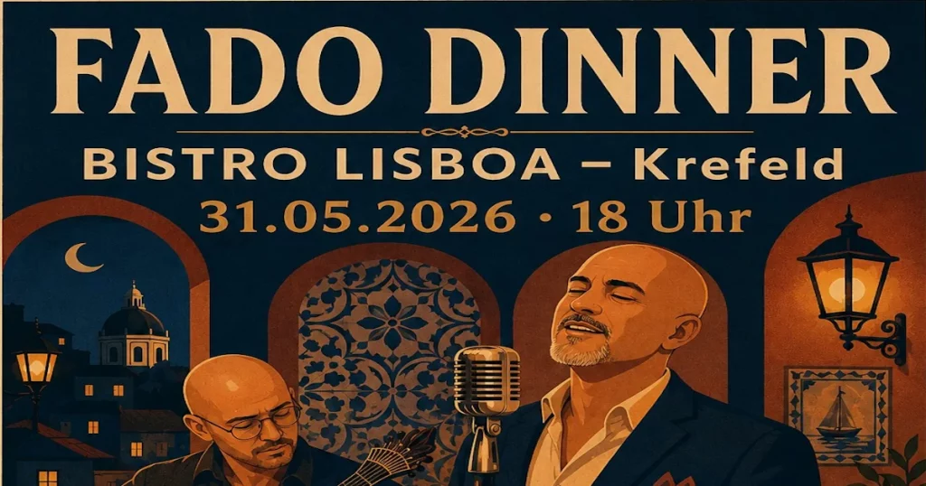 Fado Dinner Krefeld – Jantar com Fado ao Vivo | 31 Maio 2026